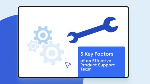 /uploads/small_5_key_factors_of_an_effective_product_support_team_e07f7e289a.jpg